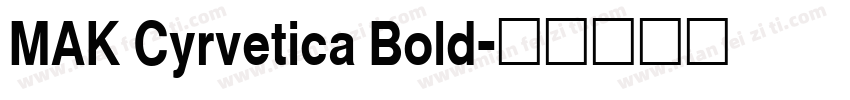 MAK Cyrvetica Bold字体转换